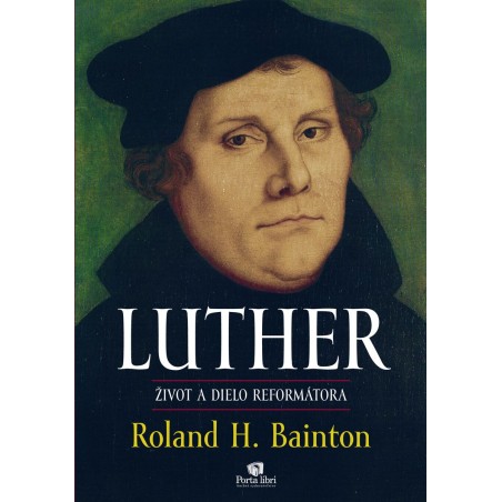 #Márnotratný prorok 2040 Luther (Bainton R.H.)